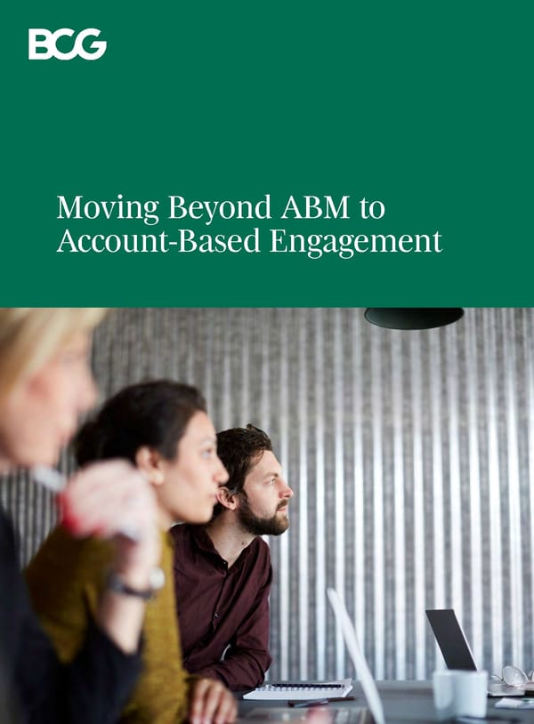 BCG moving beyond ABM to account based engagement - Page 1